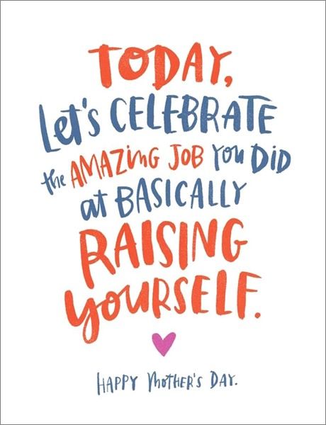 Mothers Day Card-Raising Yourself
