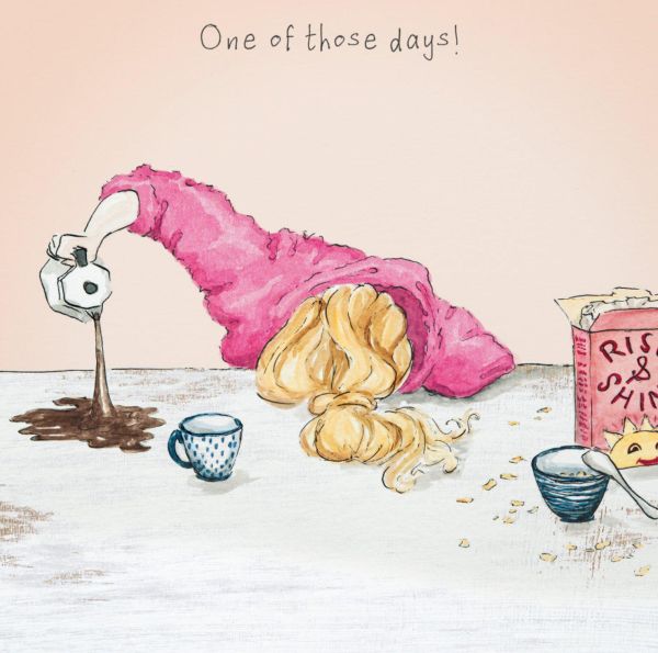 Card-One Of Those Days