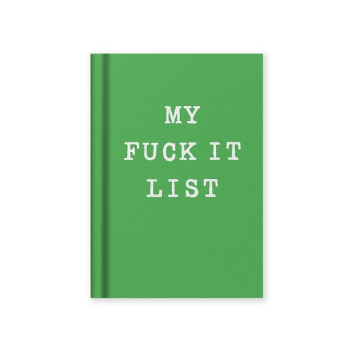 [OD-STN-OD-6-A7-13496] Hard Cover Tiny Notebook-My Fuck It List